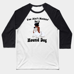 Hound  Dog Baseball T-Shirt